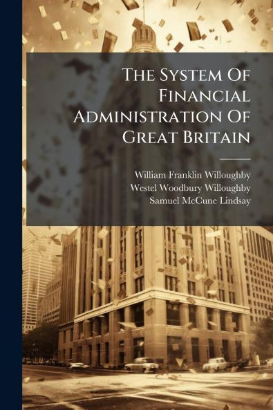 The System Of Financial Administration Of Great Britain