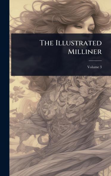 Illustrated Milliner