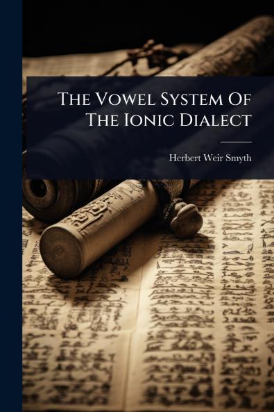Vowel System Of The Ionic Dialect