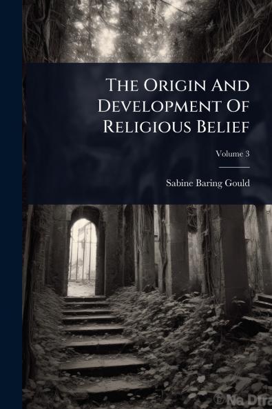 Origin And Development Of Religious Belief