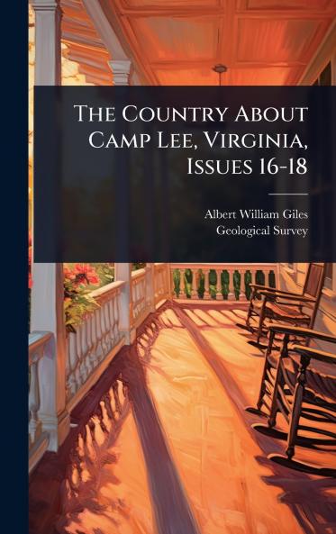 Country About Camp Lee Virginia Issues 16-18