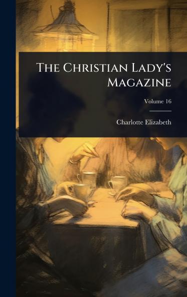 Christian Lady's Magazine