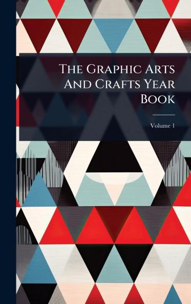 Graphic Arts And Crafts Year Book