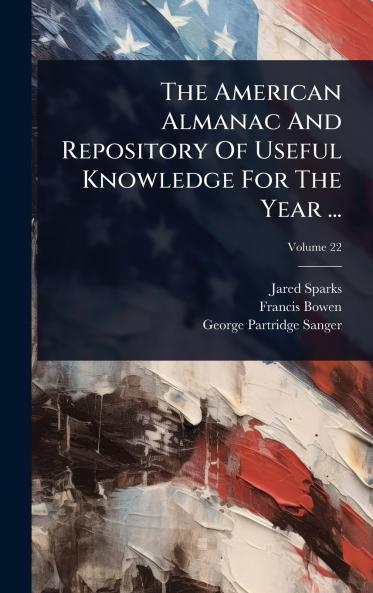 American Almanac And Repository Of Useful Knowledge For The Year ...