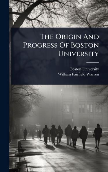 Origin And Progress Of Boston University