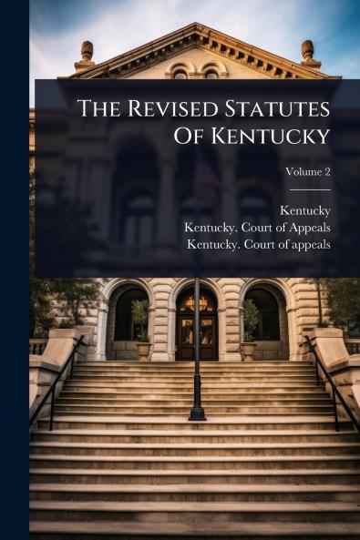 Revised Statutes Of Kentucky