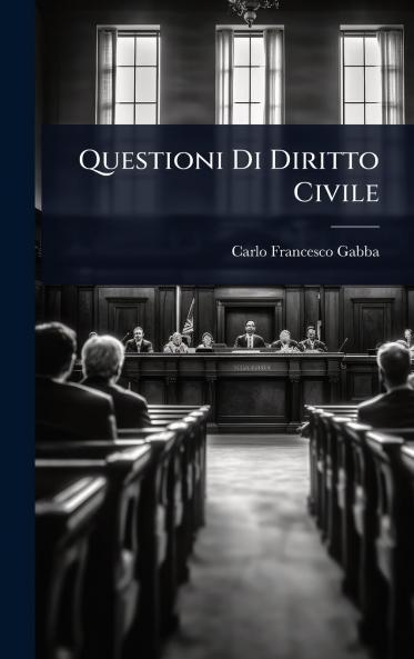Questioni Di Diritto Civile