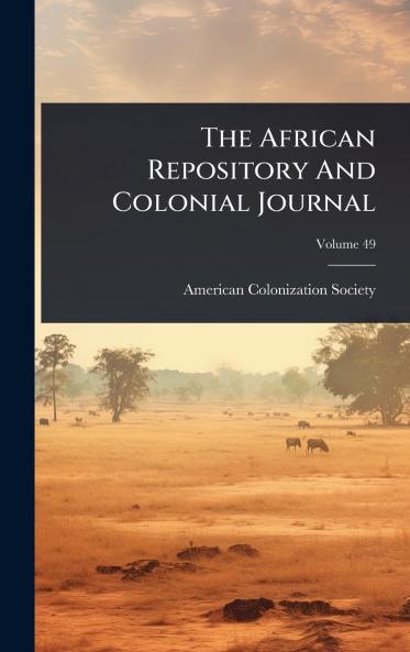 African Repository And Colonial Journal