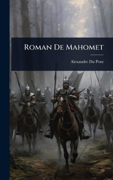 Roman De Mahomet