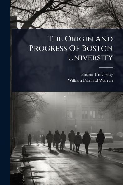 Origin And Progress Of Boston University