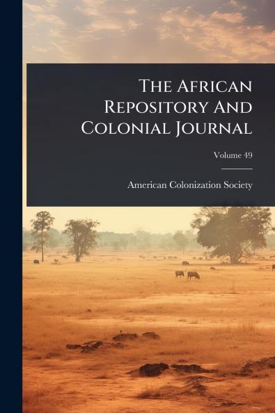 African Repository And Colonial Journal