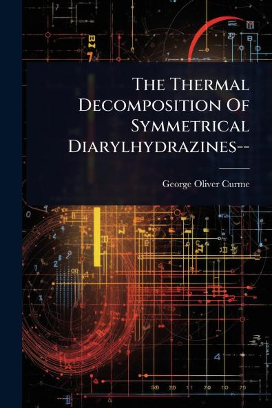 Thermal Decomposition Of Symmetrical Diarylhydrazines--