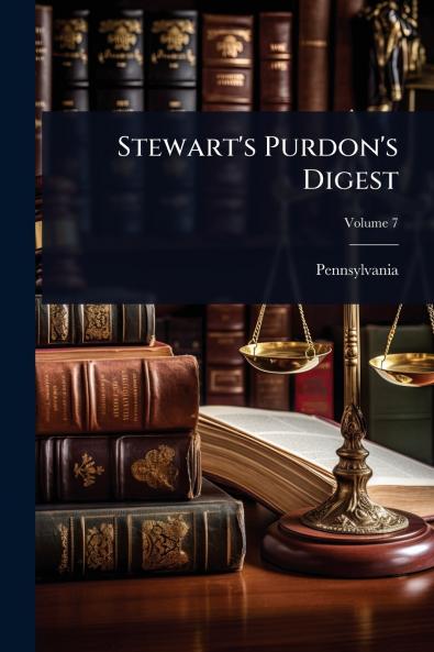 Stewart's Purdon's Digest