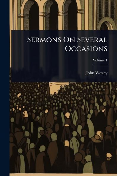 Sermons On Several Occasions