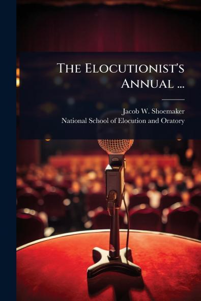 Elocutionist's Annual ...