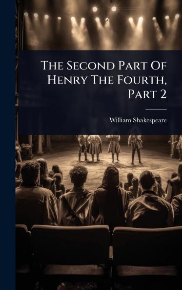 Second Part Of Henry The Fourth Part 2