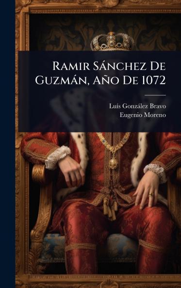 Ramir Sànchez De Guzmàn Año De 1072