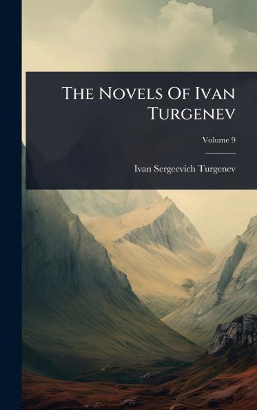 Novels Of Ivan Turgenev