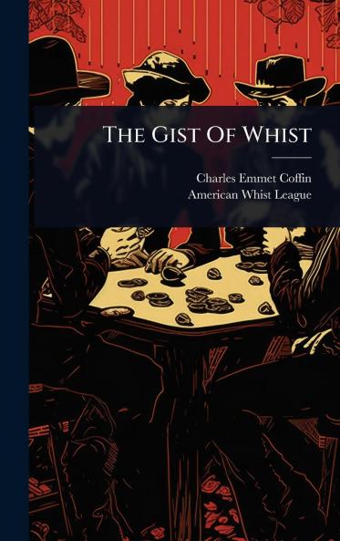 Gist Of Whist