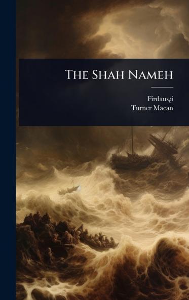 The Shah Nameh