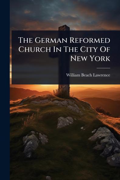 German Reformed Church In The City Of New York