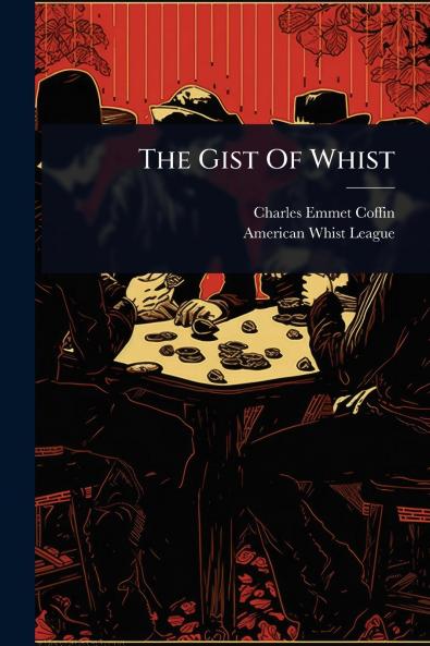 Gist Of Whist