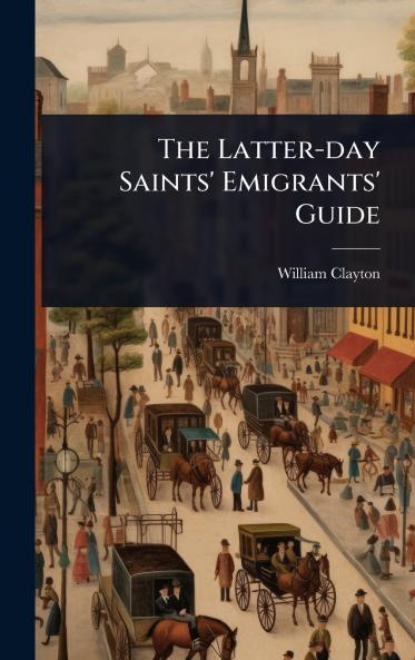 Latter-day Saints' Emigrants' Guide