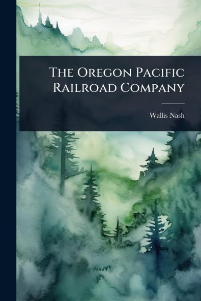 Oregon Pacific Railroad Company