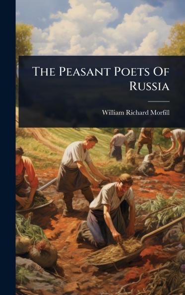 Peasant Poets Of Russia