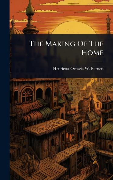 Making Of The Home