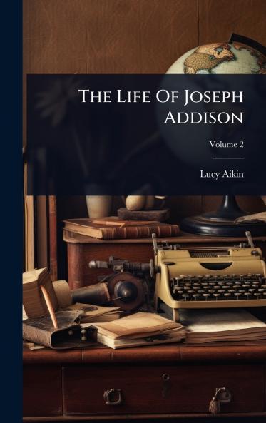 Life Of Joseph Addison