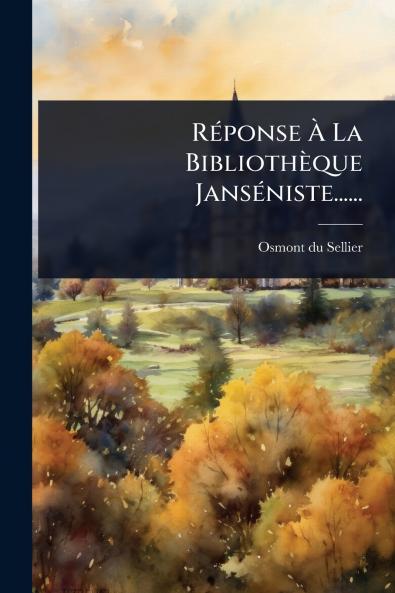 RÃ(c)ponse Ã&#128; La Bibliothèque JansÃ(c)niste......