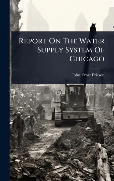 Report On The Water Supply System Of Chicago