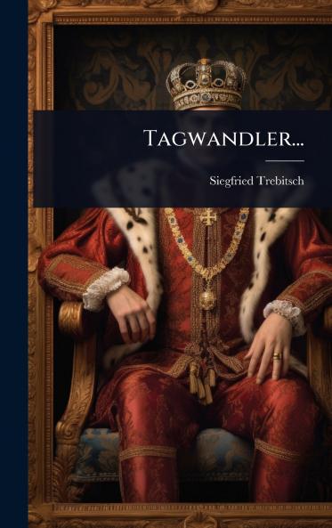 Tagwandler...