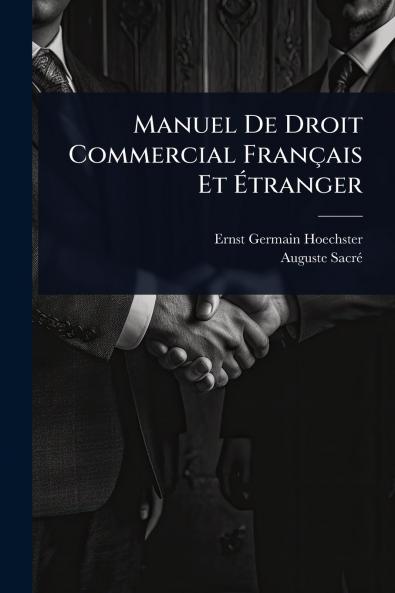Manuel De Droit Commercial Français Et Ã&#137;tranger