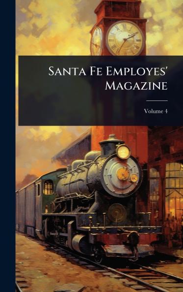Santa Fe Employes' Magazine