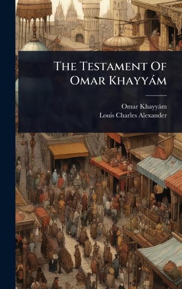 Testament Of Omar Khayyàm