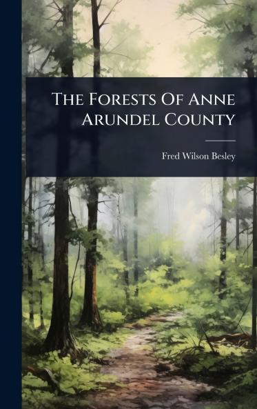 Forests Of Anne Arundel County