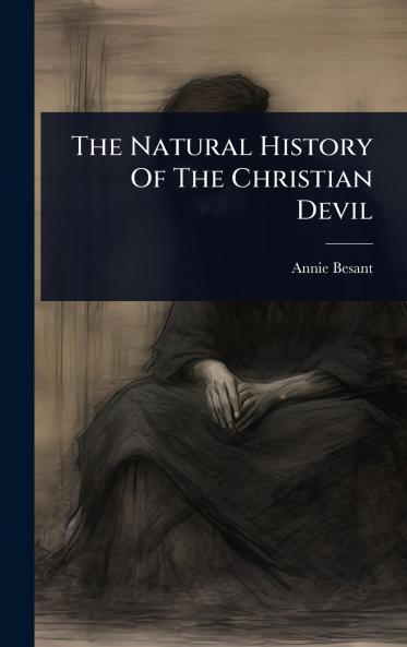 Natural History Of The Christian Devil