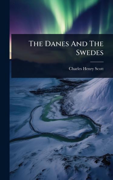 Danes And The Swedes