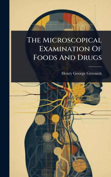 Microscopical Examination Of Foods And Drugs