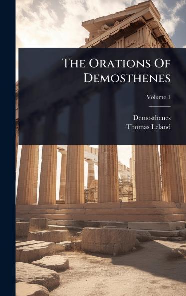 Orations Of Demosthenes