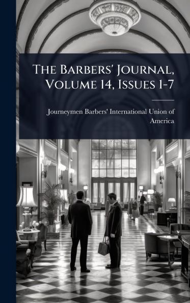 Barbers' Journal Volume 14 Issues 1-7
