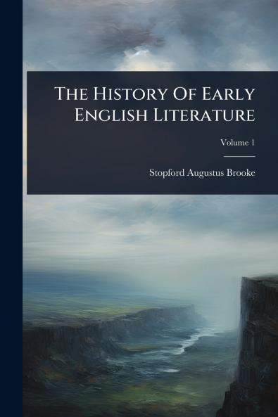 History Of Early English Literature