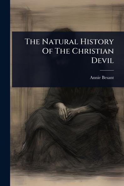 Natural History Of The Christian Devil
