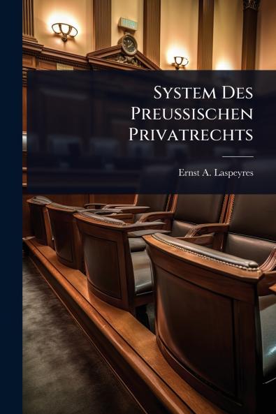 System Des PreuÃischen Privatrechts