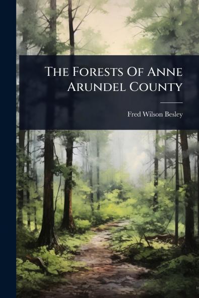 Forests Of Anne Arundel County