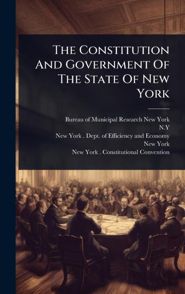 Constitution And Government Of The State Of New York
