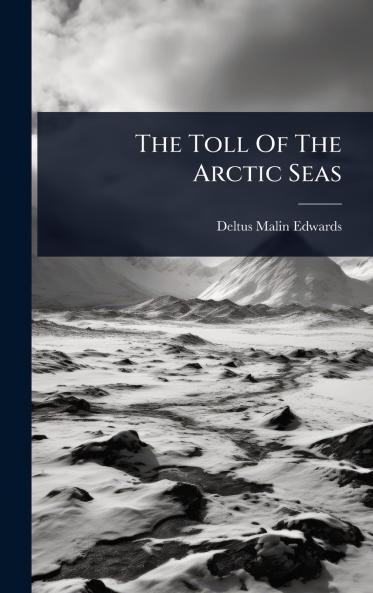 Toll Of The Arctic Seas
