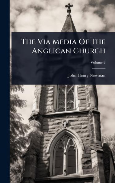 Via Media Of The Anglican Church